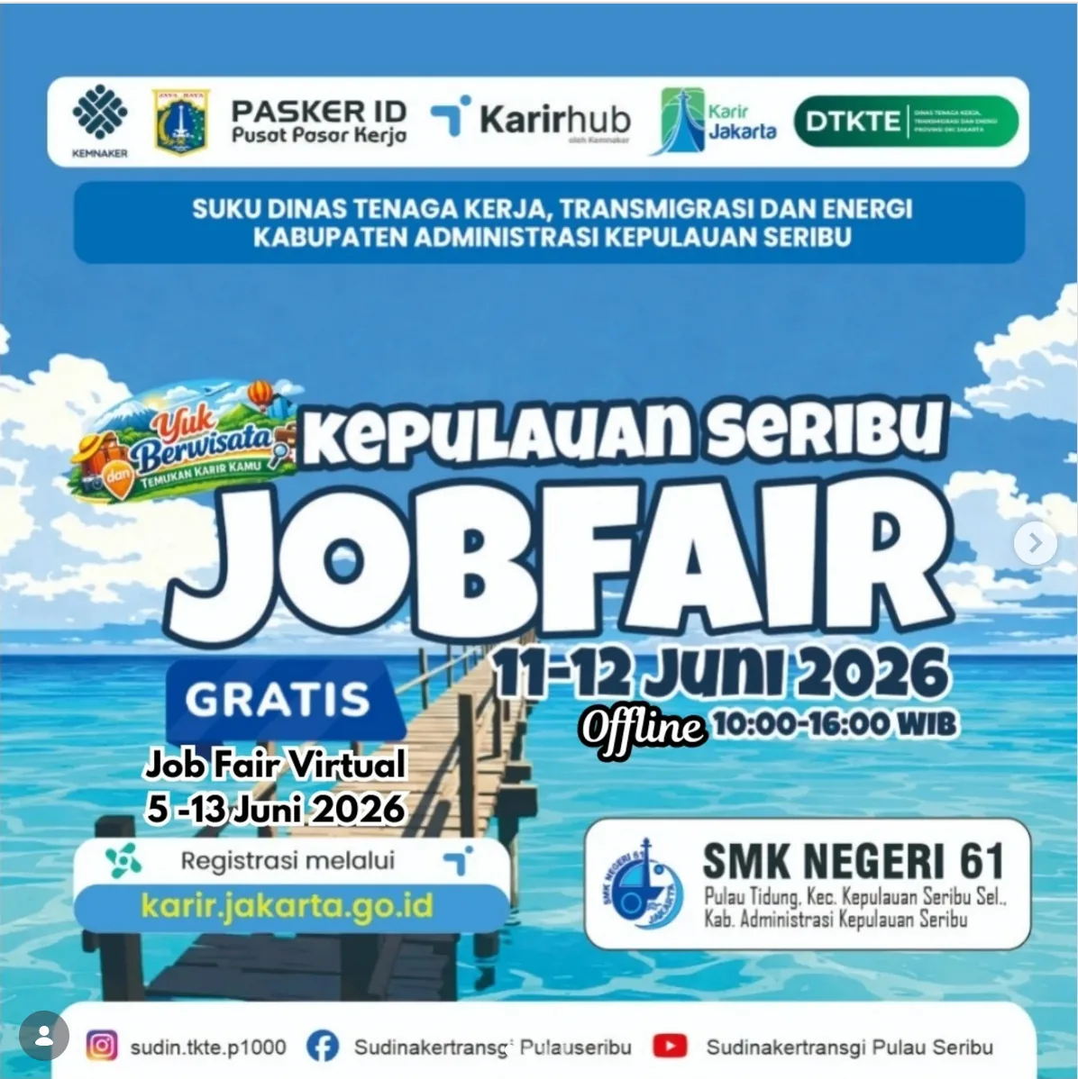 Job Fair Kabupaten Malaka 2026 (Suku Dinas TKTE Wilayah Kepulauan Seribu) : 10-11 Juni 2026